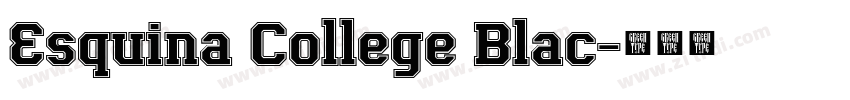 Esquina College Blac字体转换